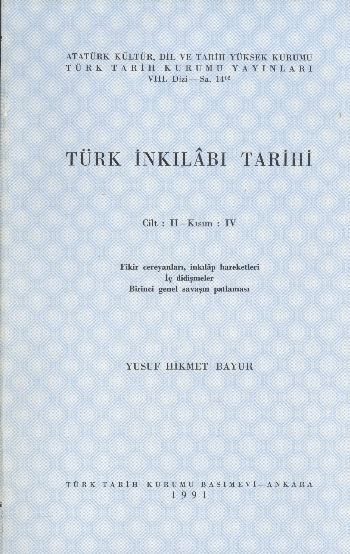 Türk İnkılabı Tarihi Cilt:II / Kısım:IV