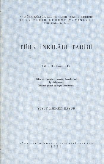 Türk İnkılabı Tarihi Cilt:II / Kısım:IV