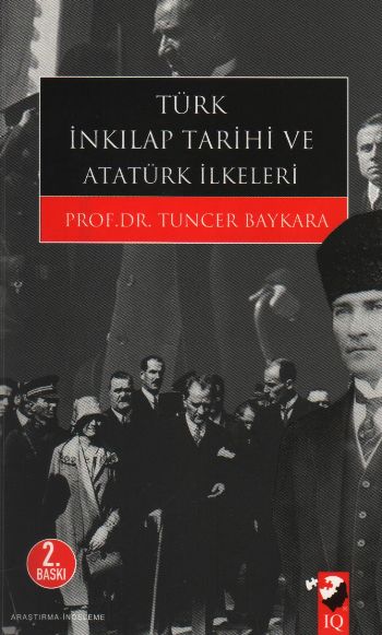 Türk İnkilap Tarihi ve Atatürk İlkeleri Tuncer Baykara