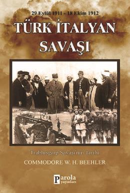 Türk -İtalyan Savaşı (1911-1912)