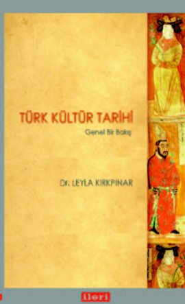 Türk Kültür Tarihi %17 indirimli Leyal Kırkpınar