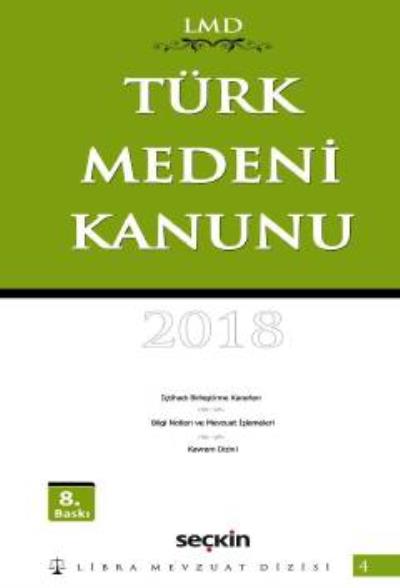 Türk Medeni Kanunu-Libra Mevzuat Dizisi-4 Seçkin Yayıncılık Komisyon