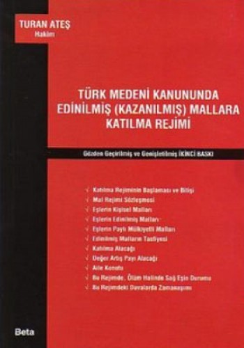 Türk Medeni Kanununda Edinilmiş (Kazanılmış) Mallara Katılma Rejimi