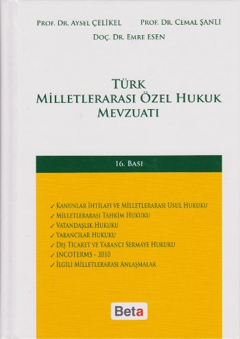 Türk Milletlerarası Özel Hukuk Mevzuatı Ciltli A.Çelikel-C.Şanlı-Emre 