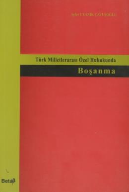 Türk Milletlerarası Özel Hukukunda Boşanma