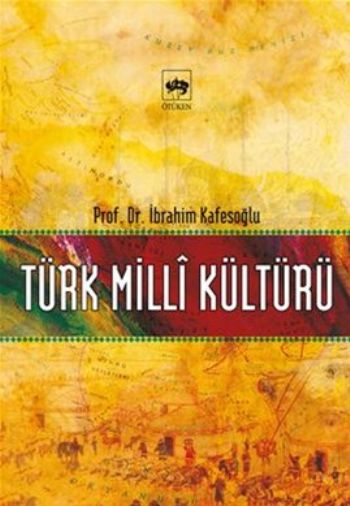 Türk Milli Kültürü %17 indirimli İbrahim Kafesoğlu