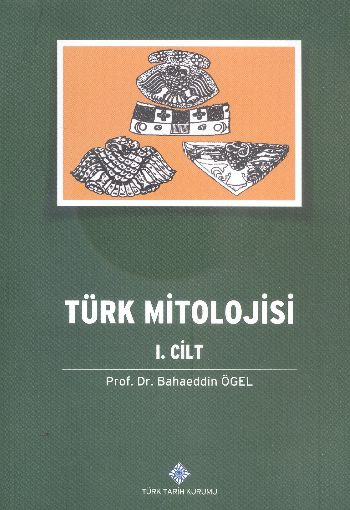 Türk Mitolojisi (I.Cilt) %17 indirimli Bahaeddin Ögel