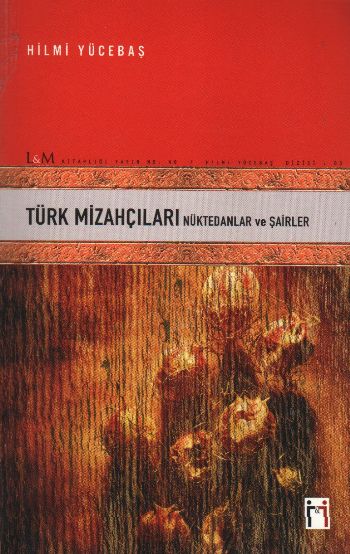 Türk Mizahcıları Nüktedanlar Ve Şairler
