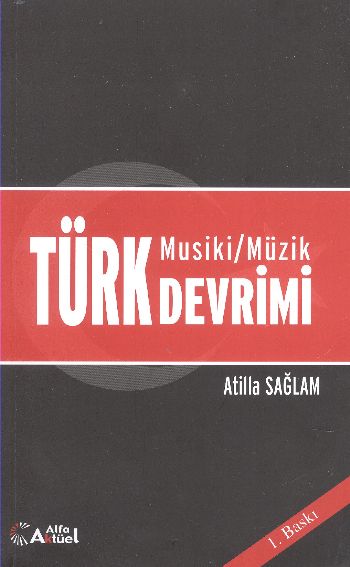 Türk Musiki/Müzik Devrimi %17 indirimli Atilla Sağlam