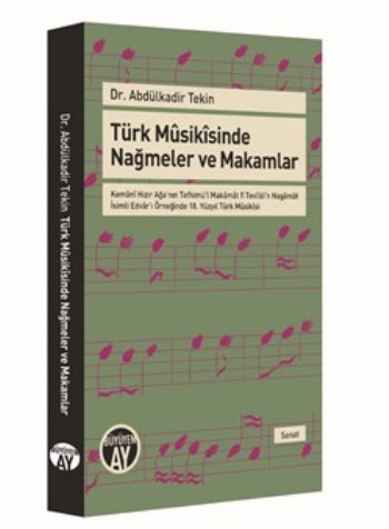 Türk Musikisinde Nağmeler ve Makamlar