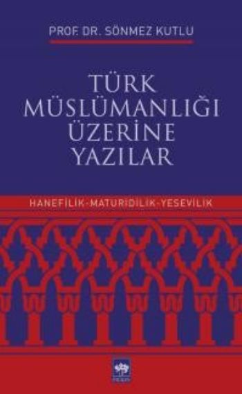 Türk Müslümanlığı Üzerine Yazılar