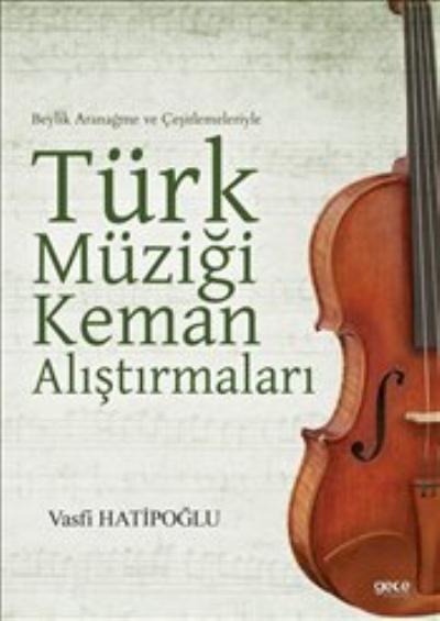 Türk Müziği Keman Araştırmaları