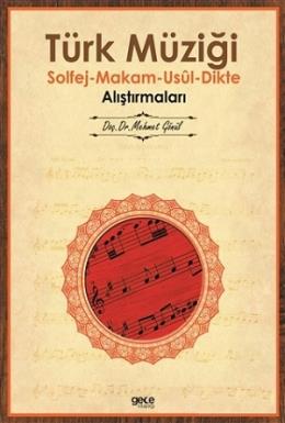 Türk Müziği Solfej - Makam - Usul - Dikte Alıştırmaları Mehmet Gönül