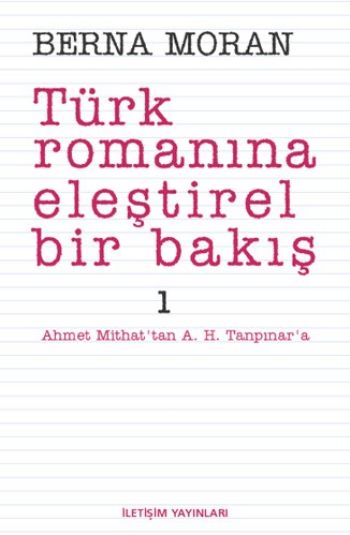 Türk Romanına Eleştirel Bakış-1 %17 indirimli Berna Moran