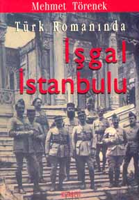 Türk Romanında İşgal İstanbulu