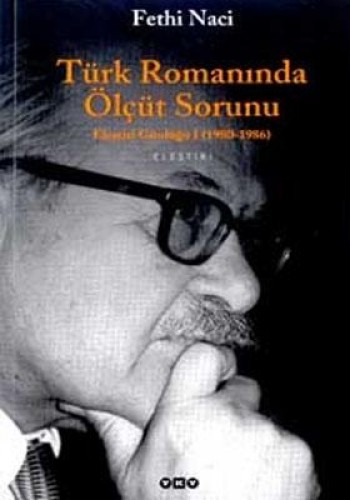 Türk Romanında Ölçüt Sorunu Eleştiri Günlüğü (1980 - 1986)