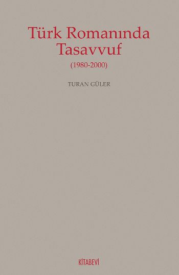 Türk Romanında Tasavvuf 1980-2000
