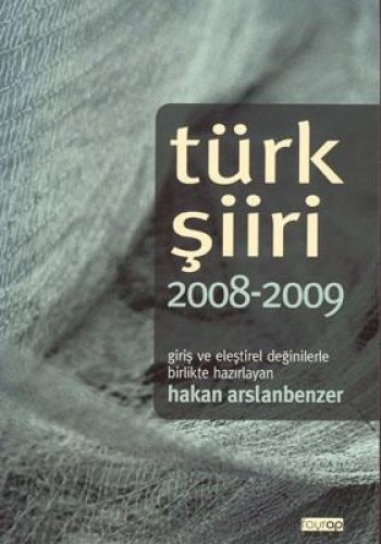 Türk Şiiri 2008-2009 Hakan Arslanbenzer