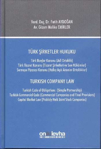 Türk Şirketler Hukuku - Turkısh Company Law