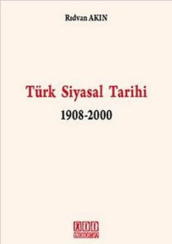 Türk Siyasal Tarihi 1908-2000