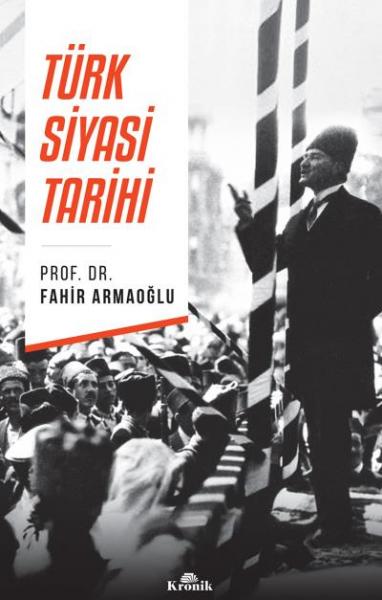 Türk Siyasi Tarihi Fahir Armaoğlu