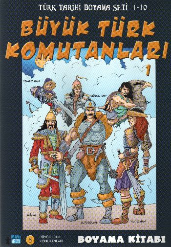 Türk Tarihi Boyama Seti-05: Büyük Türk Komutanları-1