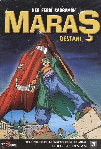 Türk Tarihi Gerçek Öyküler-3: Maraş Destanı