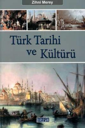Türk Tarihi ve Kültürü %17 indirimli Zihni Merey