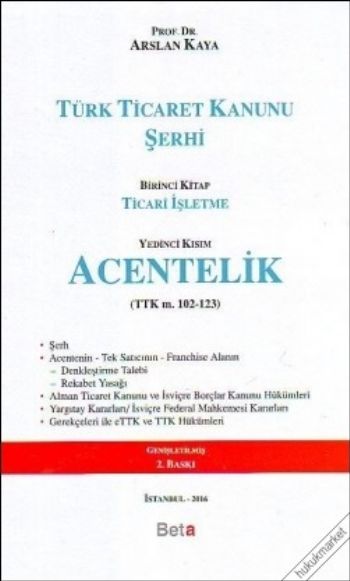 Türk Ticaret Kanunu Şerhi Acentelik
