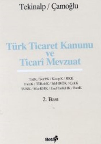 Türk Ticaret Kanunu ve Ticari Mevzuat