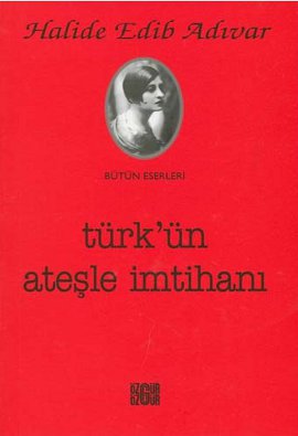 Türkün Ateşle İmtihanı %17 indirimli Halide Edip Adıvar