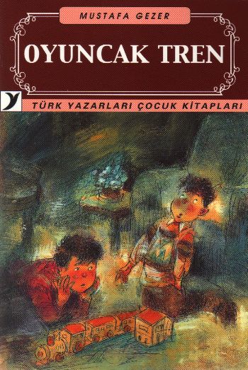 Turk Yazarlari Cocuk Kitaplari 09 Oyuncak Tren 17 Indirimli Mustafa