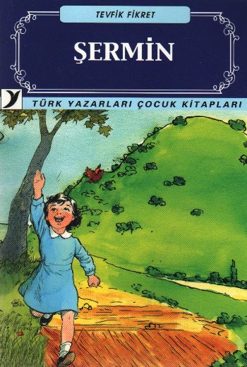 Turk Yazarlari Cocuk Kitaplari 24 Sermin 17 Indirimli Tevfik Fikret