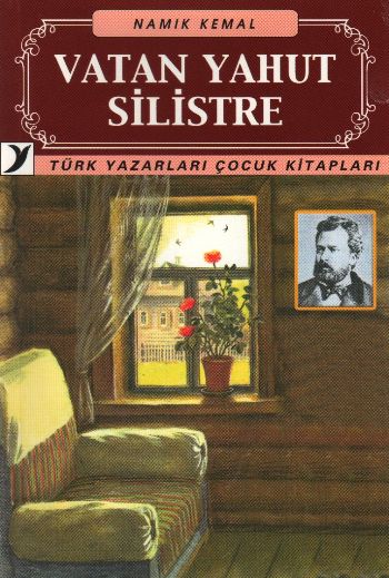 Türk Yazarları Çocuk Kitapları-26: Vatan Yahut Silistre