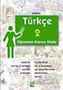 Türkçe 2 Öğretmen Kılavuz Kitabı