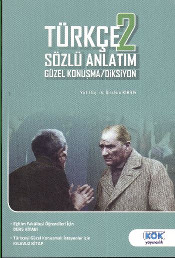 Türkçe-2 Sözlü Anlatım Güzel Konuşma/Diksiyon %17 indirimli İbrahim Kı