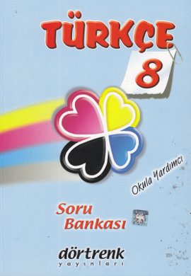 Türkçe 8 Okula Yardımcı Soru Bankası Kolektif