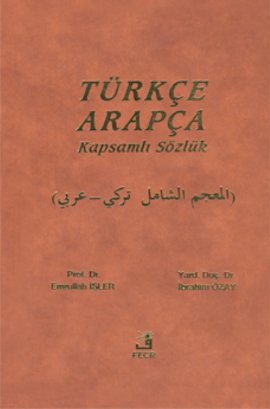 Türkçe Arapça Kapsamlı Sözlük %17 indirimli Emrullah İşler-İbrahim Öza