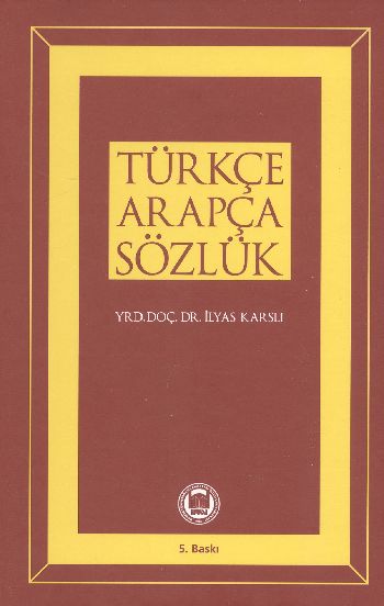 Türkçe Arapça Sözlük %17 indirimli İlyas Karslı