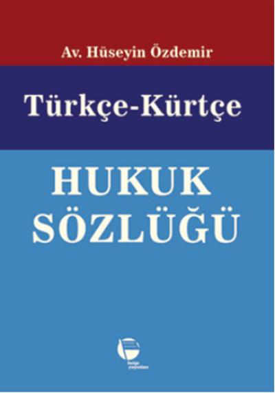 Türkçe - Kürtçe Hukuk Sözlüğü