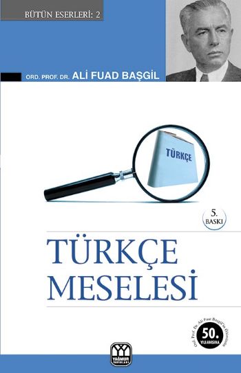 Türkçe Meselesi %17 indirimli Ali Fuad Başgil