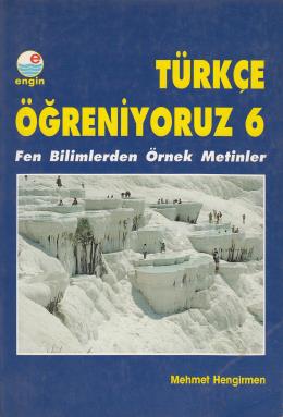 Türkçe Öğreniyoruz 6 Fen Bilimlerden Örnek Metinler