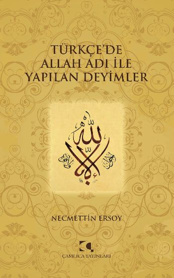 Türkçede Allah Adı İle Yapılan Deyimler