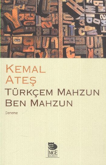 Türkçem Mahzun Ben Mahzun %17 indirimli KEMAL ATES