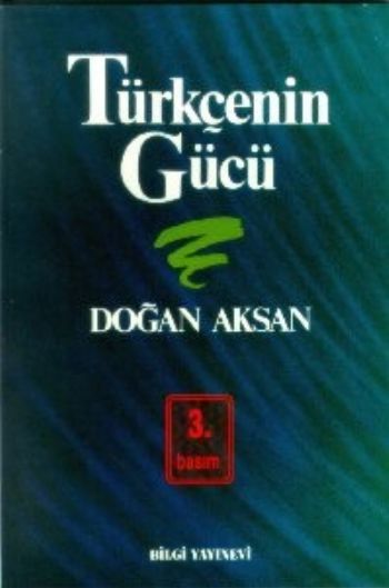 Türkçenin Gücü %17 indirimli Doğan Aksan