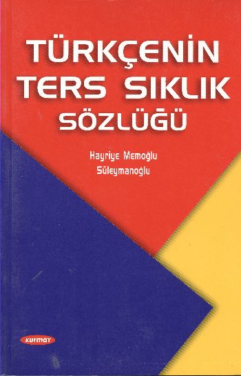 Türkçenin Ters Sıklık Sözlüğü %17 indirimli Hayriye M. Süleymanoğlu