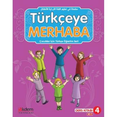 Türkçeye Merhaba 4 - A2-2 Ders Kitabı + Çalışma Kitabı Abdurrahim Elve