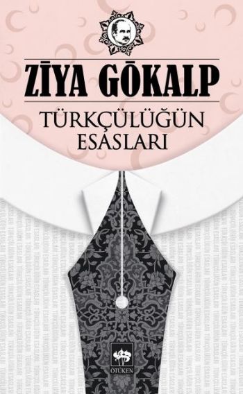 Türkçülüğün Esasları %17 indirimli Ziya Gökalp