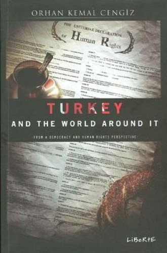 Turkey and the World Around It