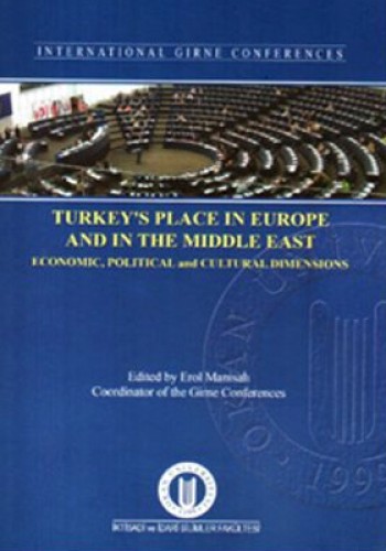 Turkey’s Place in Europe and in The Middle East